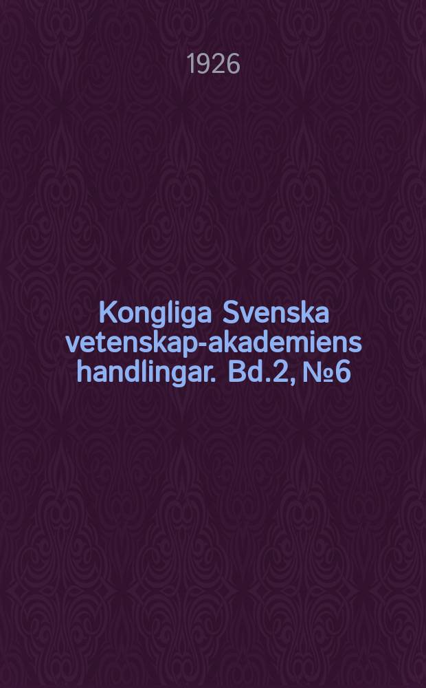 Kongliga Svenska vetenskaps- akademiens handlingar. Bd.2, №6
