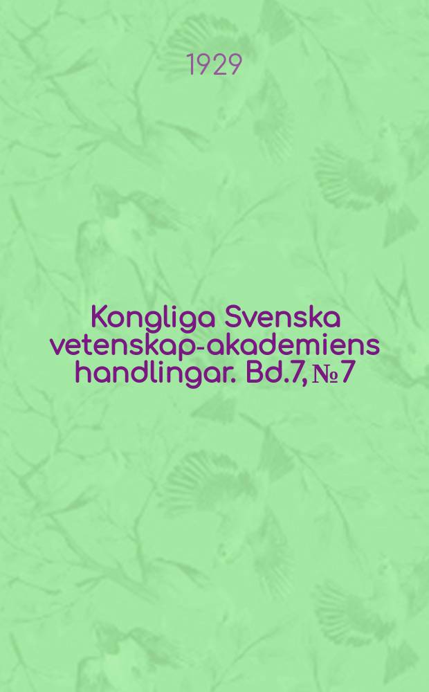 Kongliga Svenska vetenskaps- akademiens handlingar. Bd.7, №7