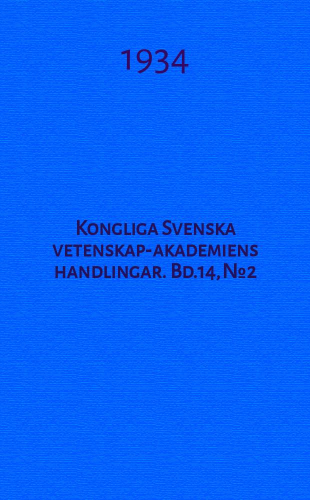 Kongliga Svenska vetenskaps- akademiens handlingar. Bd.14, №2