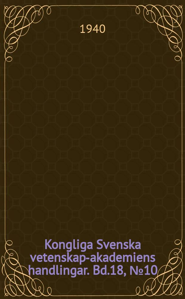 Kongliga Svenska vetenskaps- akademiens handlingar. Bd.18, №10