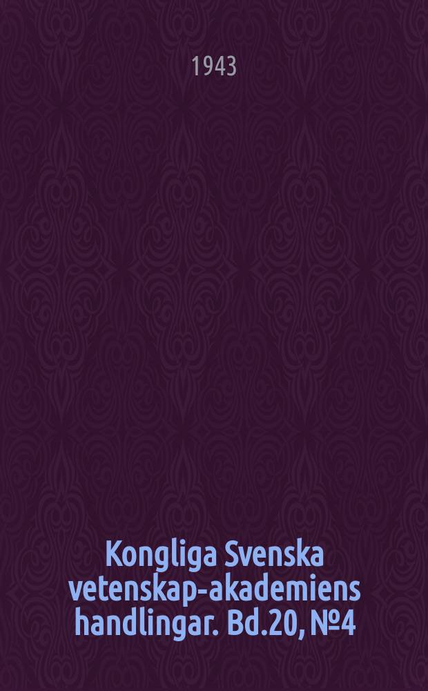 Kongliga Svenska vetenskaps- akademiens handlingar. Bd.20, №4