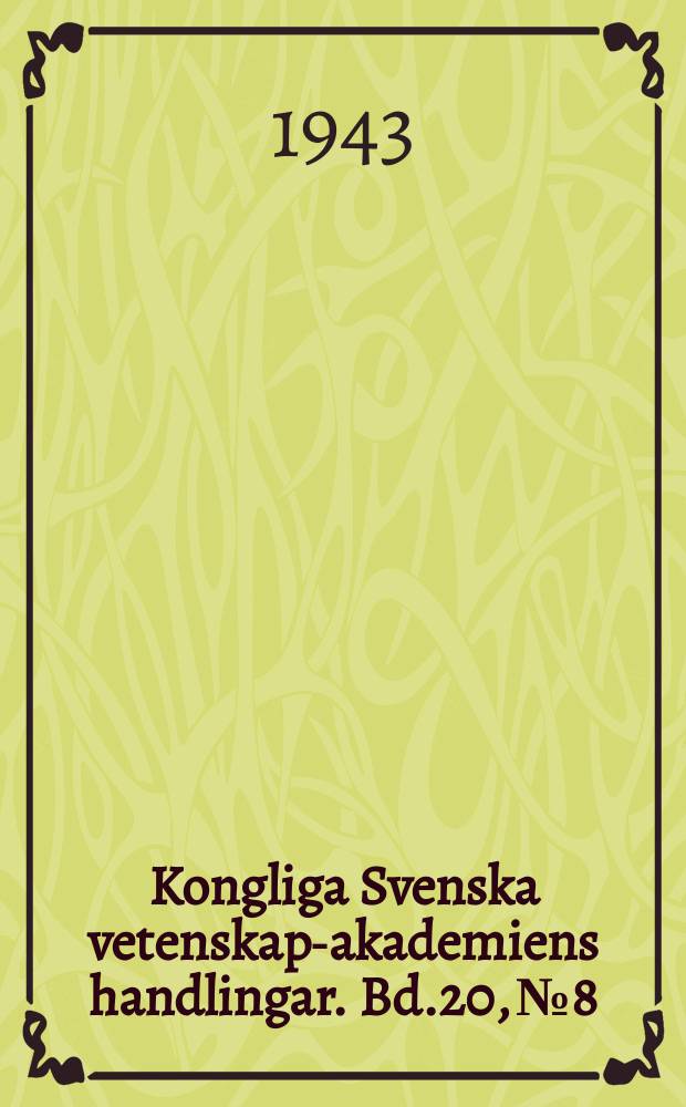 Kongliga Svenska vetenskaps- akademiens handlingar. Bd.20, №8
