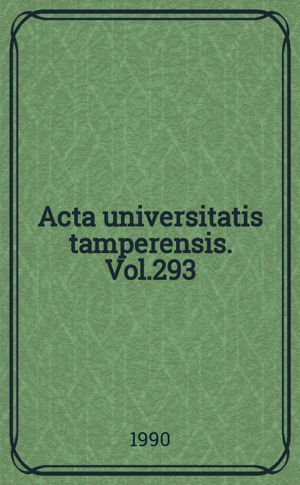 Acta universitatis tamperensis. Vol.293 : Specificity and functional significance