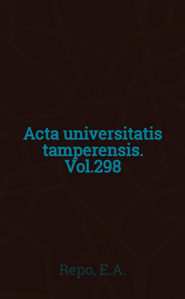 Acta universitatis tamperensis. Vol.298 : Fyysisen kyläympäristön kehittäminen
