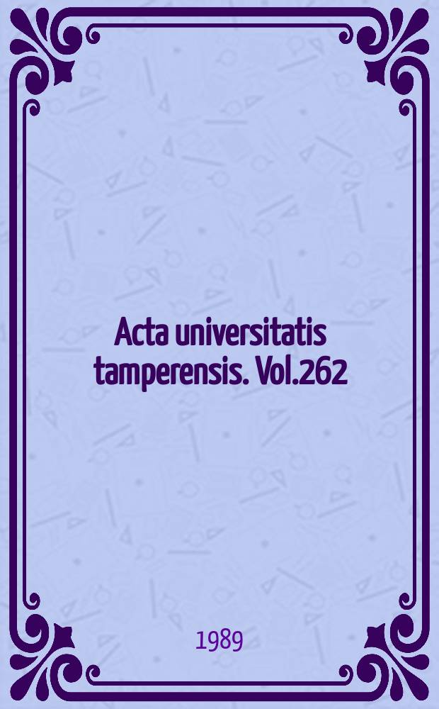 Acta universitatis tamperensis. Vol.262 : Perusteita näyttelijäntyön