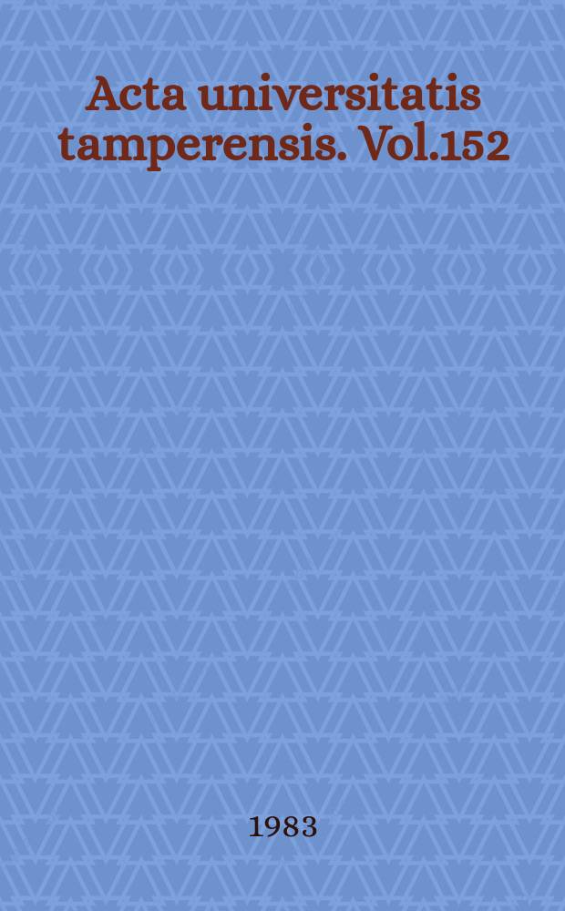 Acta universitatis tamperensis. Vol.152 : Kriittisen teorian byrokratiakonseption