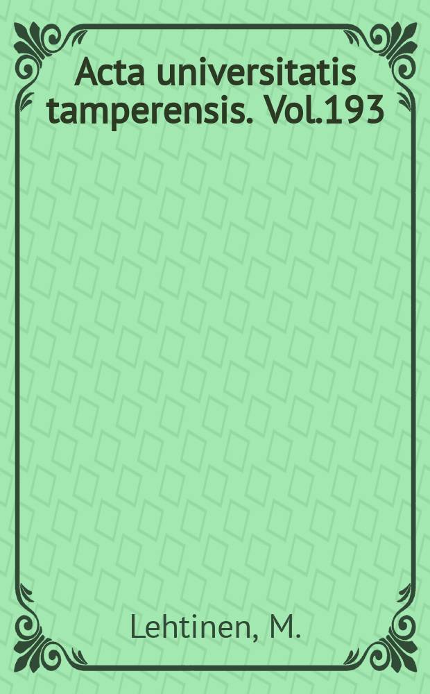 Acta universitatis tamperensis. Vol.193 : Expression of and antibody response