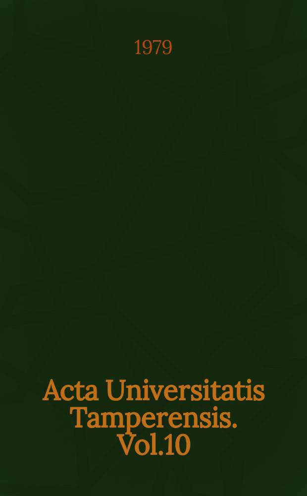 Acta Universitatis Tamperensis. Vol.10 : The 5th Skandinavian symposium on cyclic nucleotide research