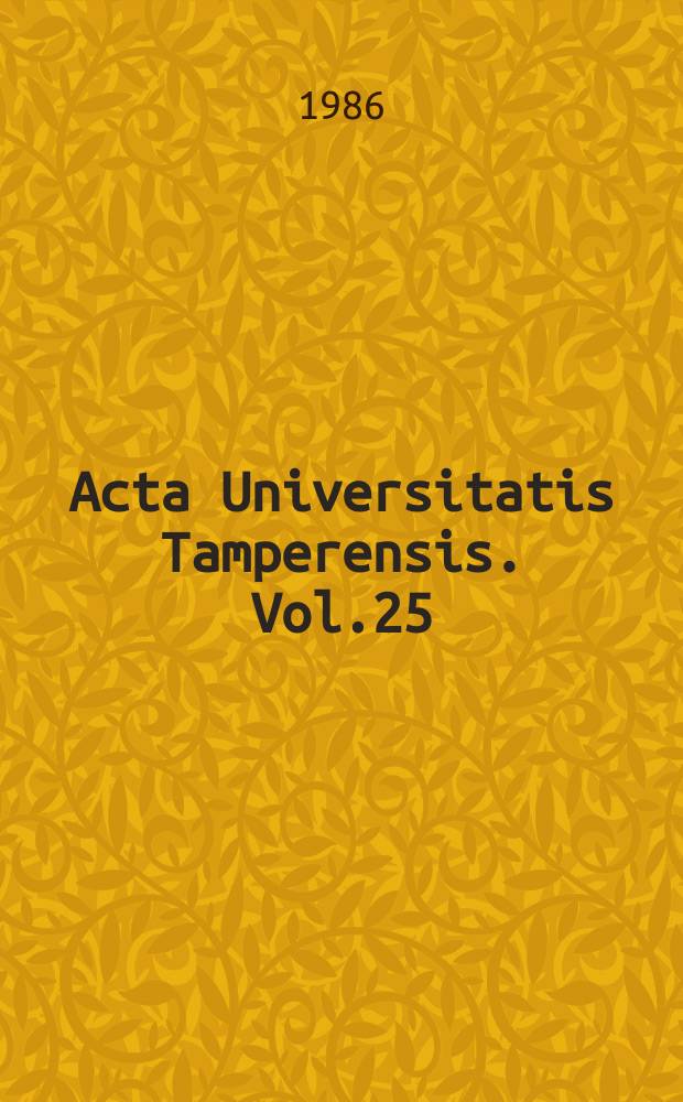 Acta Universitatis Tamperensis. Vol.25 : Dimensions in American studies