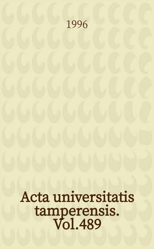 Acta universitatis tamperensis. Vol.489 : Suunnitelman varjossa