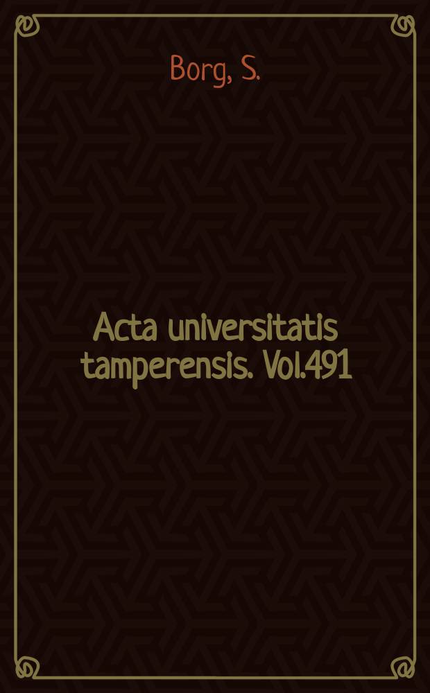 Acta universitatis tamperensis. Vol.491 : Velvollisuus vaikuttaa
