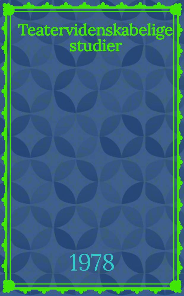 Teatervidenskabelige studier : Udg. med. st&oslash;tte fra Teatervidenskabelig inst. ved K&oslash;benhavn univ. 6 : Henrik Tbsen i scenisk belysning