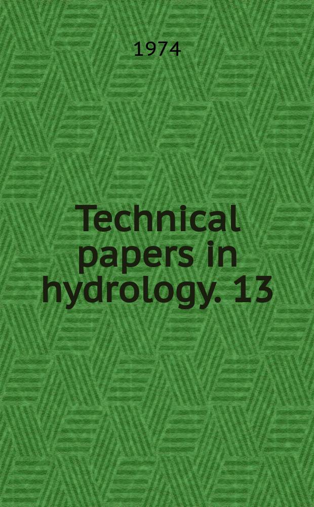 Technical papers in hydrology. 13 : The teaching of hydrology