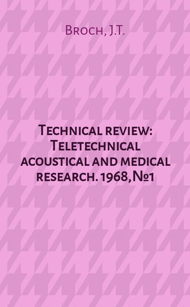 Technical review : Teletechnical acoustical and medical research. 1968, №1 : Peak distribution effects in random load fatigue