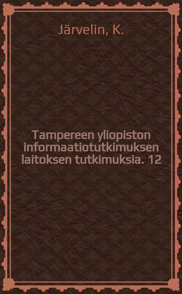 Tampereen yliopiston informaatiotutkimuksen laitoksen tutkimuksia. 12 : Selvityt yleisten kirjastojen työnjaoca