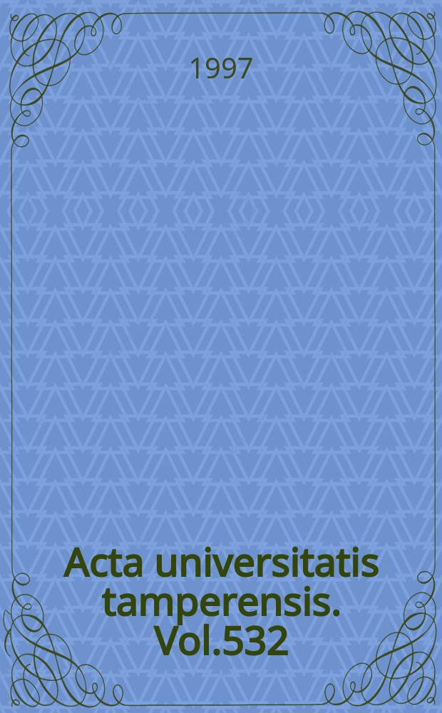 Acta universitatis tamperensis. Vol.532 : Clinical and radiographic outcome