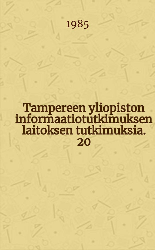 Tampereen yliopiston informaatiotutkimuksen laitoksen tutkimuksia. 20 : Kaunokirjallisuuden kirjaset -oluokituksesta