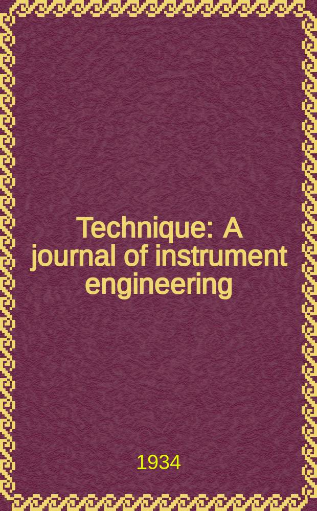 Technique : A journal of instrument engineering