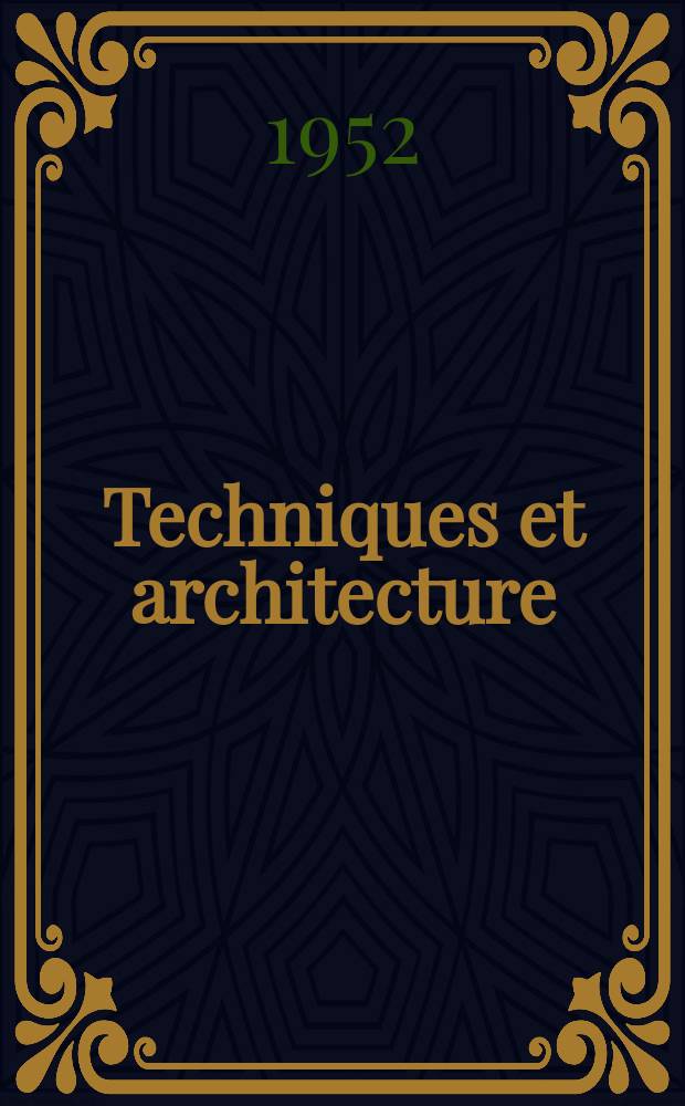 Techniques et architecture : Revue mensuelle. Série11, №7/8 : Magazines. Boutiques