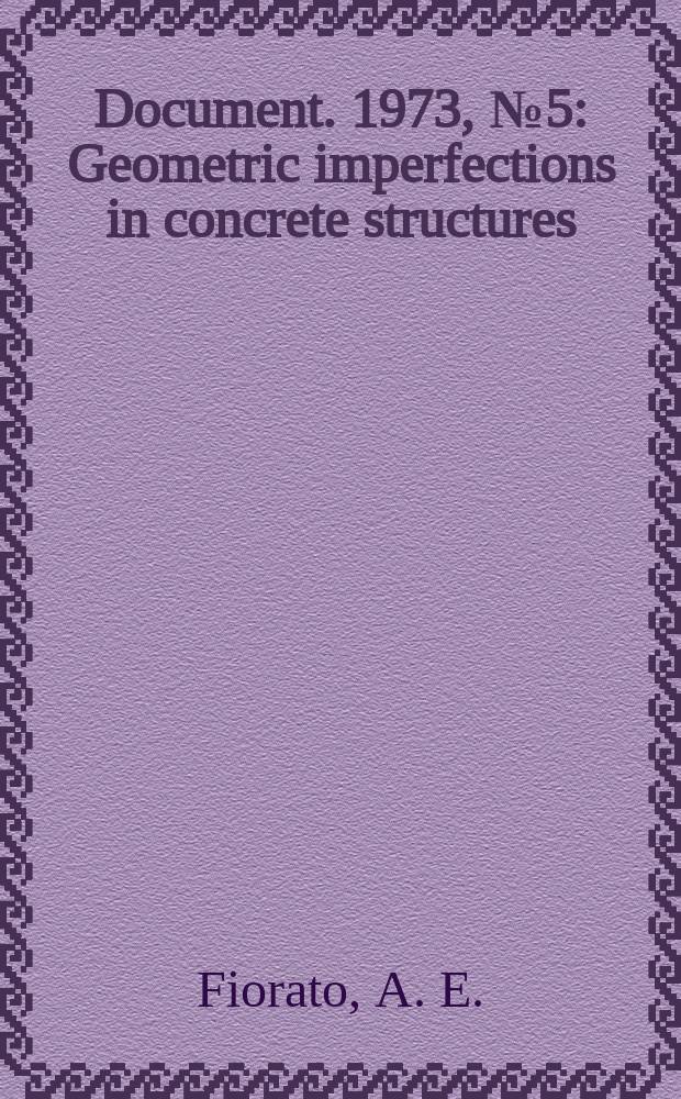 Document. 1973, №5 : Geometric imperfections in concrete structures