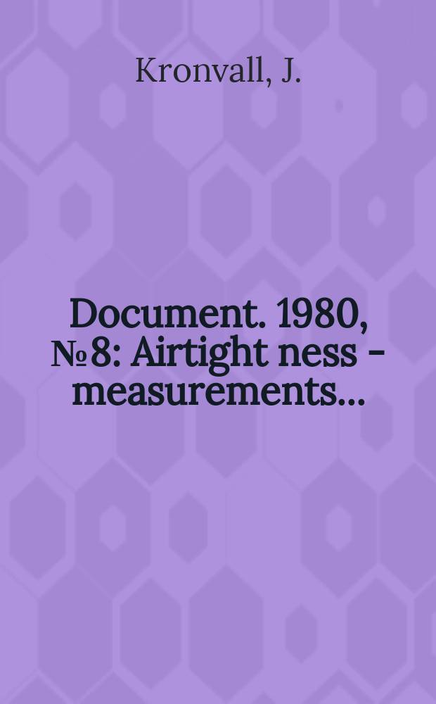 Document. 1980, №8 : Airtight ness - measurements...