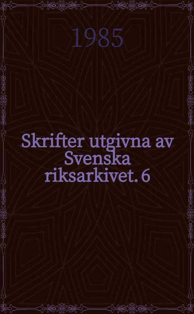 Skrifter utgivna av Svenska riksarkivet. 6 : 1364 ars regeringsform 350 &aring;r.