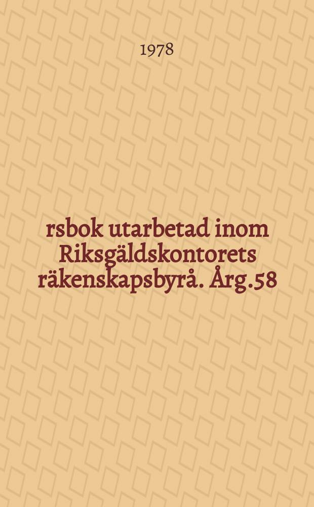 Årsbok utarbetad inom Riksgäldskontorets räkenskapsbyrå. Årg.58 : Budgetåret 1977/1978