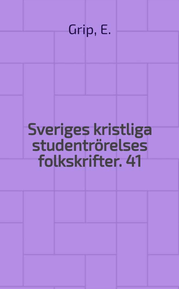 Sveriges kristliga studentrörelses folkskrifter. 41 : Var vitterhets storman under 1800- talet