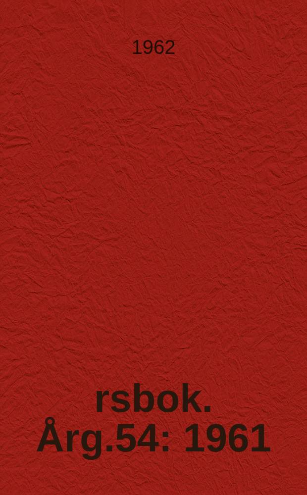 Årsbok. Årg.54 : 1961