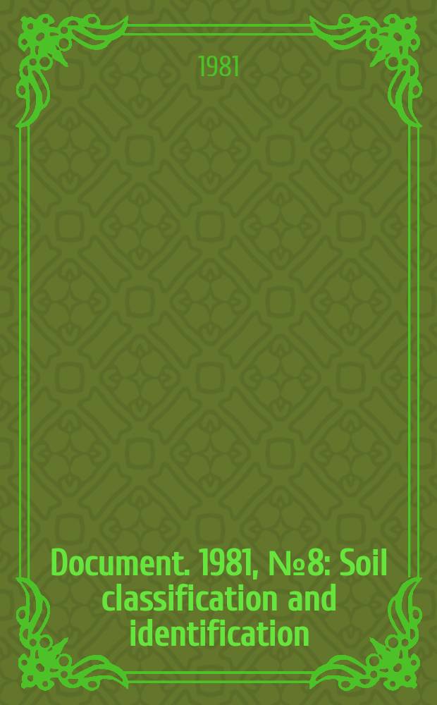 Document. 1981, №8 : Soil classification and identification