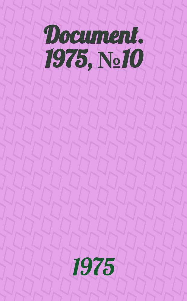 Document. 1975, №10 : Maintenance of old buildings