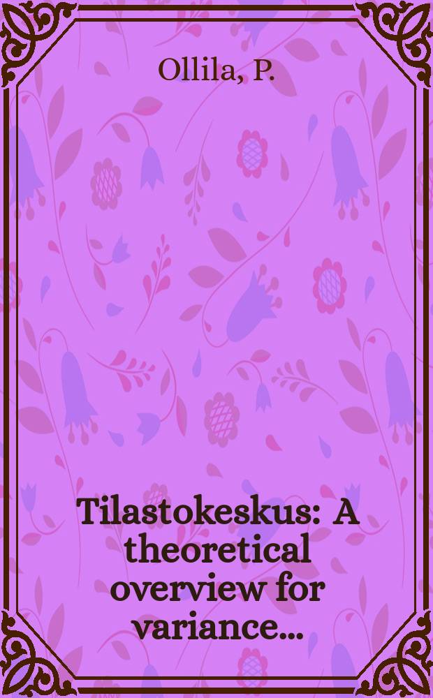 Tilastokeskus : A theoretical overview for variance ...