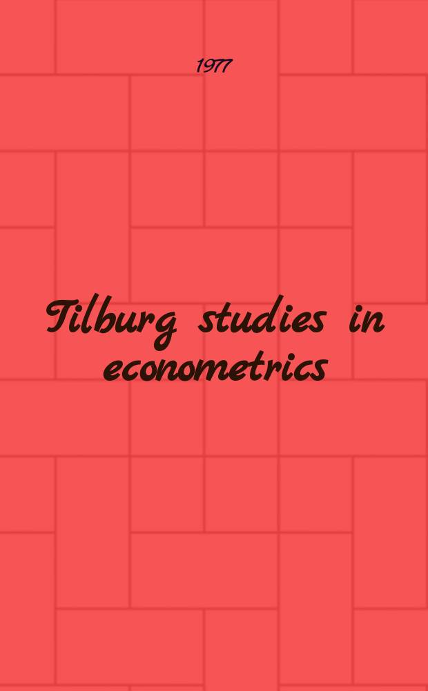 Tilburg studies in econometrics