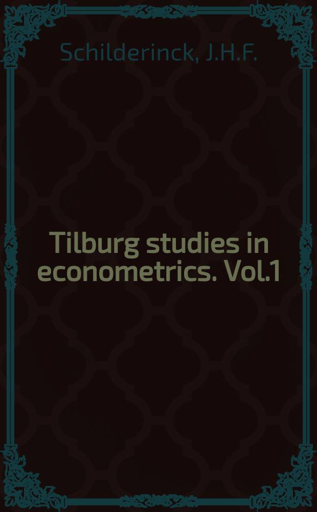 Tilburg studies in econometrics. Vol.1 : Regression and factor analysis applied in econometrics