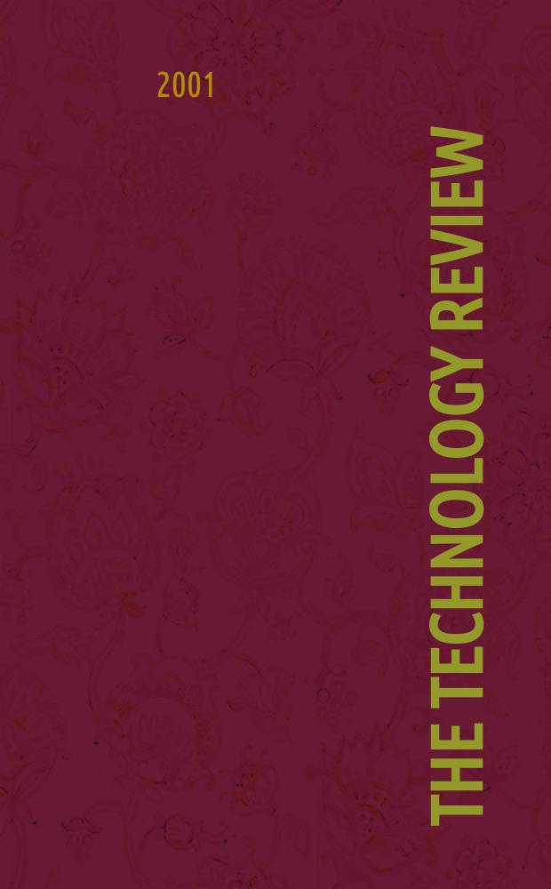 The technology review : Ed. at the Massachusetts inst. of technology. Vol.104, №8