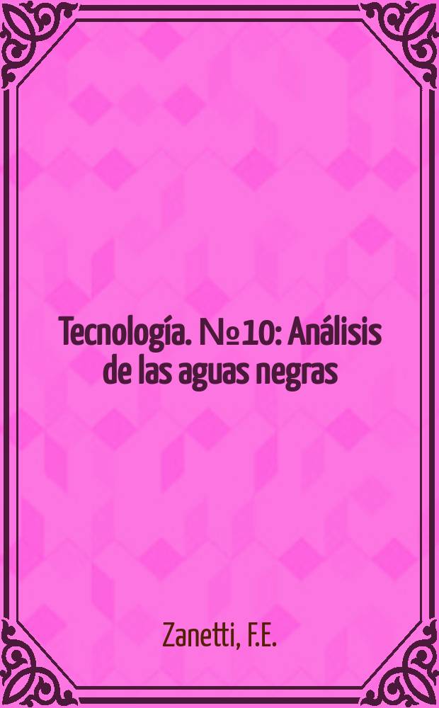 Tecnología. №10 : Análisis de las aguas negras