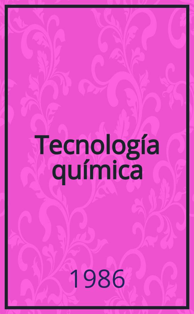 Tecnolog&iacute;a qu&iacute;mica