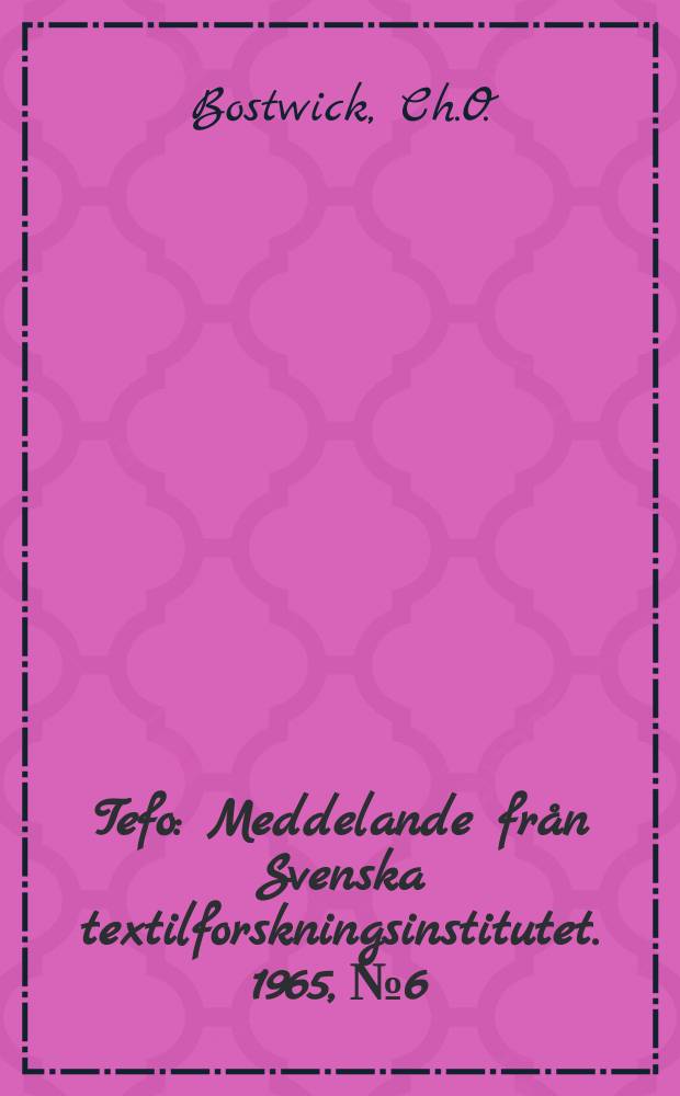 Tefo : Meddelande från Svenska textilforskningsinstitutet. 1965, №6 : Wrinkling and wrinkle recovery of wool fabrics determined by wear tests and laboratory methods