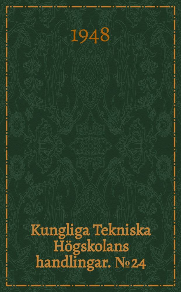 Kungliga Tekniska Högskolans handlingar. №24 : Model tests on single-step planing surfaces