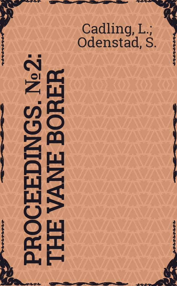 Proceedings. №2 : The vane borer