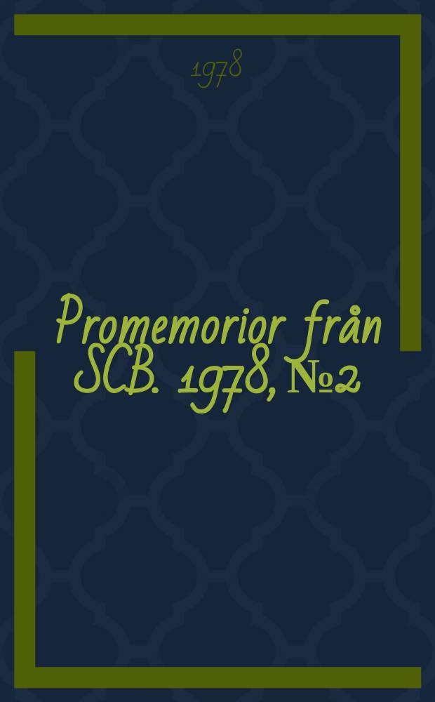 Promemorior från SCB. 1978, №2 : Arbetskraftsförändringarna januari 1975