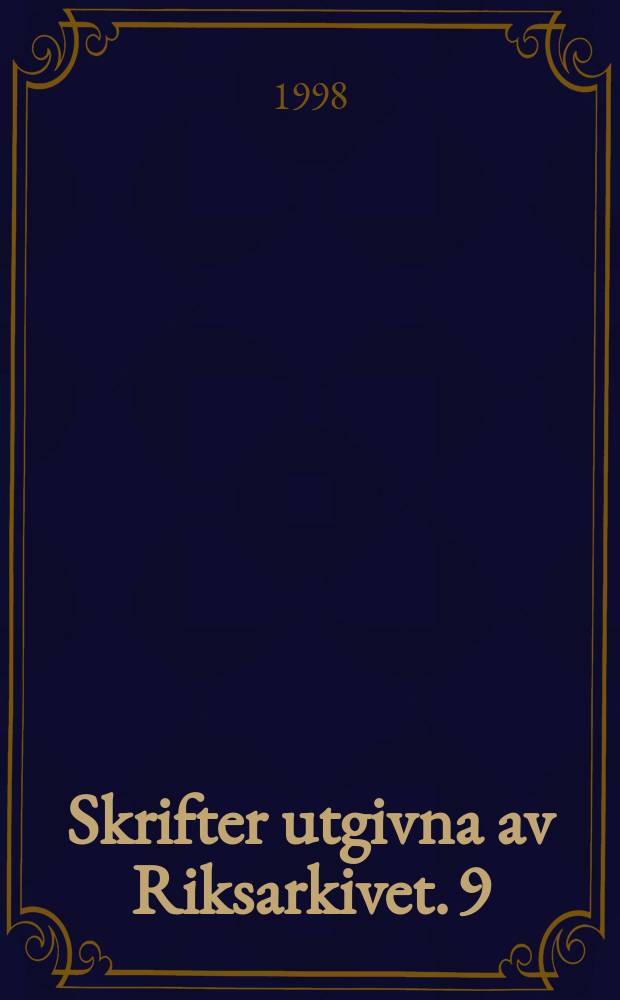 Skrifter utgivna av Riksarkivet. 9 : Водогорода