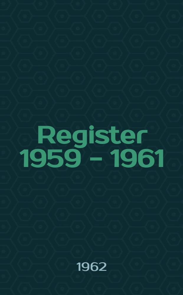 Register 1959 - 1961