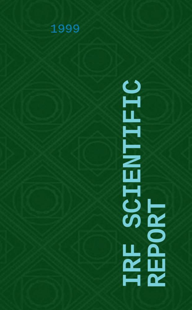 IRF scientific report : Theoretical and numerical study...