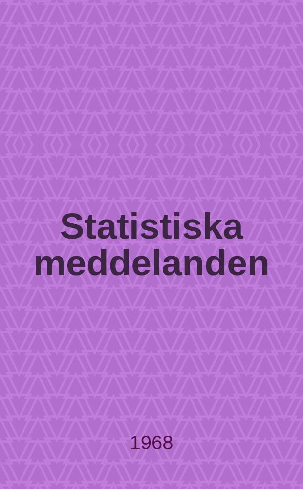 Statistiska meddelanden : Utg.: Statistiska centralbyrån, Stockholm. 1968, №28 : (Skolungdomens studie och yrkesplaner 1966)