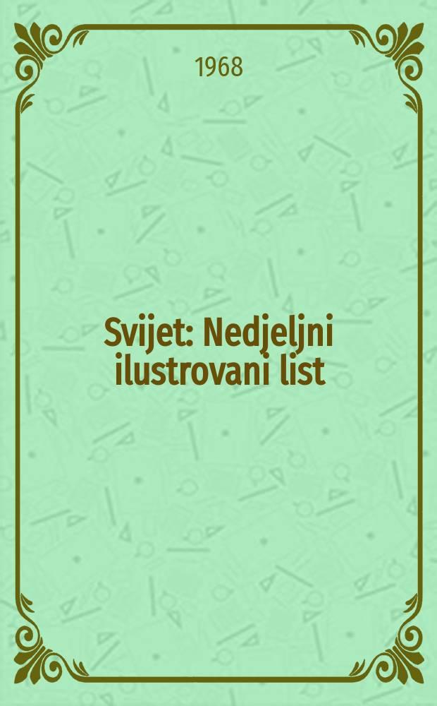 Svijet : Nedjeljni ilustrovani list