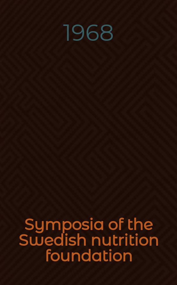 Symposia of the Swedish nutrition foundation