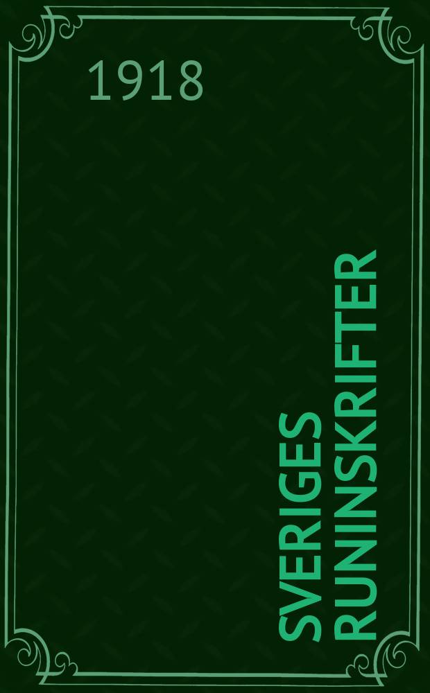 Sveriges runinskrifter : Utg. av k. Vitterhets historie och antikvitets akademien. Bd.2[3] : Östergötlands runinskrifter
