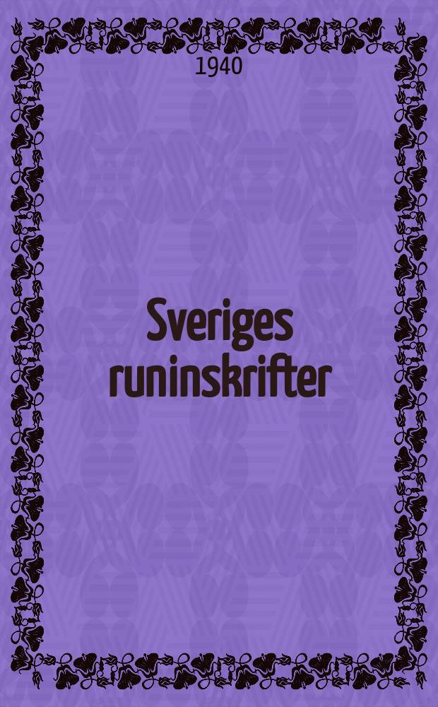 Sveriges runinskrifter : Utg. av k. Vitterhets historie och antikvitets akademien. Bd.5[2] : Västergötlands runinskrifter