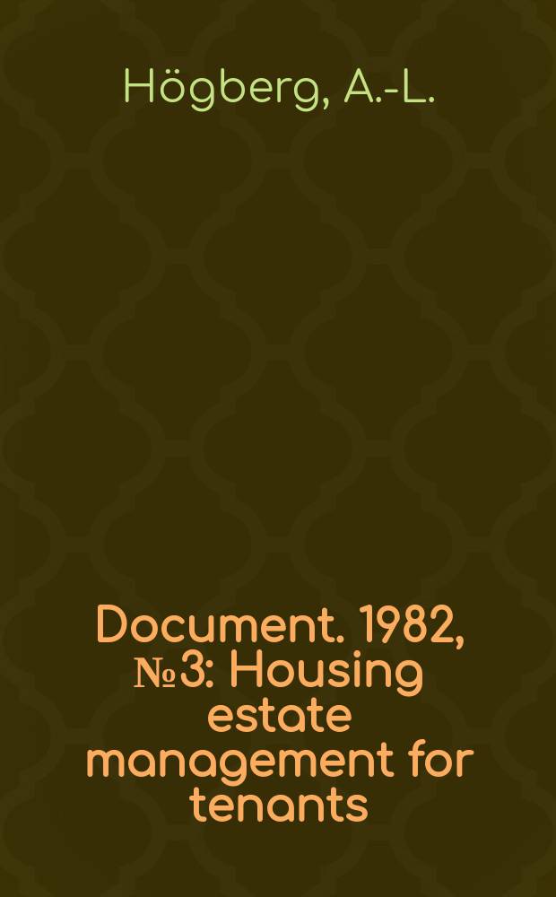 Document. 1982, №3 : Housing estate management for tenants